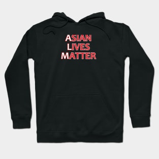 asian lives matter Hoodie